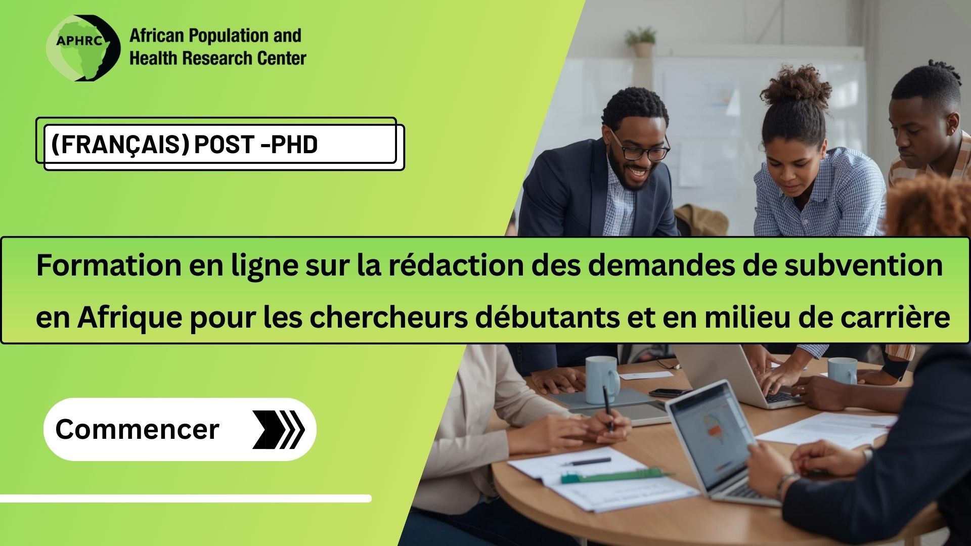Formation en ligne sur la rédaction des demandes de subvention en Afrique pour les chercheurs débutants et en milieu de carrière (FRANÇAIS)_Volet pour les titulaires d'un PhD.